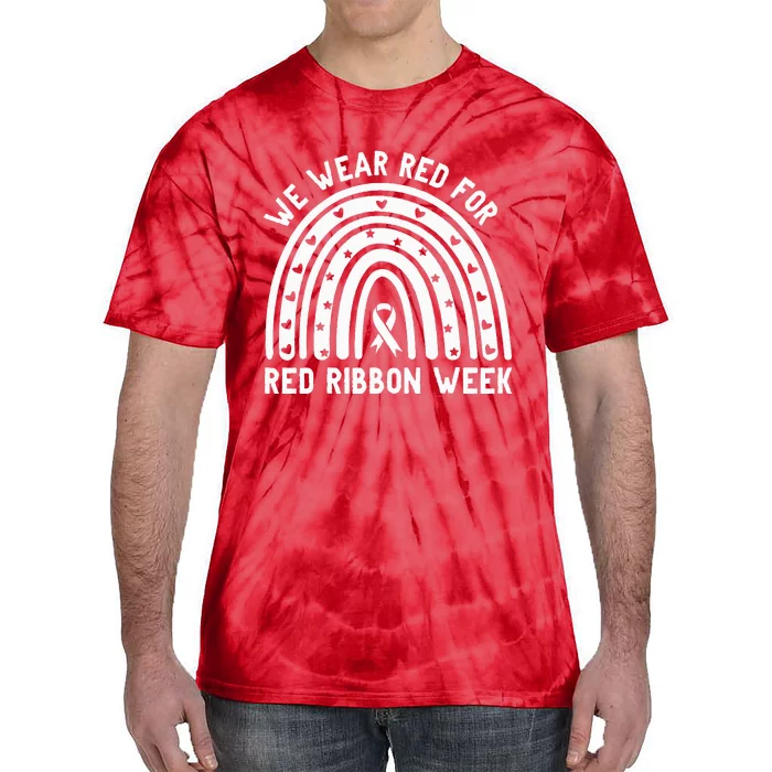 We Wear Red For Red Ribbon Week Awareness Rainbow Tie-Dye T-Shirt