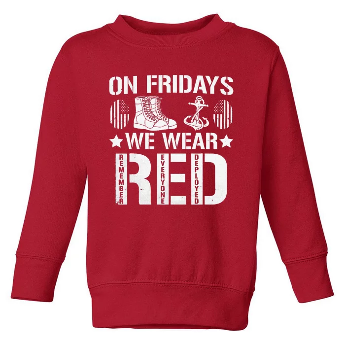 We Wear Red Friday Military American Flag Toddler Sweatshirt