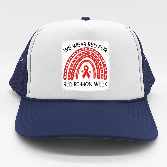 We Wear Red For Red Ribbon Week Awareness Rainbow Bleached Trucker Hat