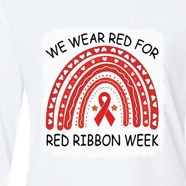 We Wear Red For Red Ribbon Week Awareness Rainbow Bleached Womens Cotton Relaxed Long Sleeve T-Shirt