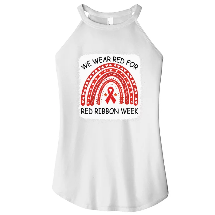 We Wear Red For Red Ribbon Week Awareness Rainbow Bleached Women’s Perfect Tri Rocker Tank