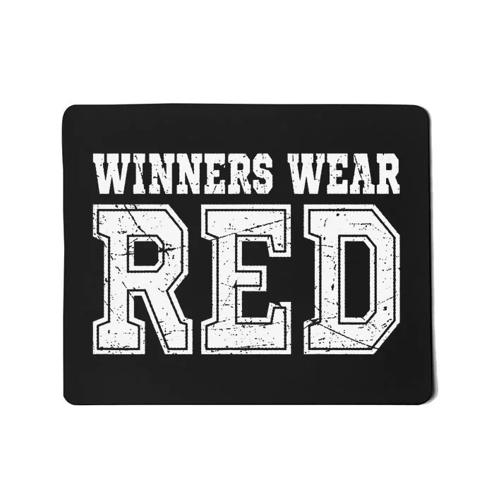 Winners Wear Red Color Team Spirit Game War Camp Parent Crew Mousepad