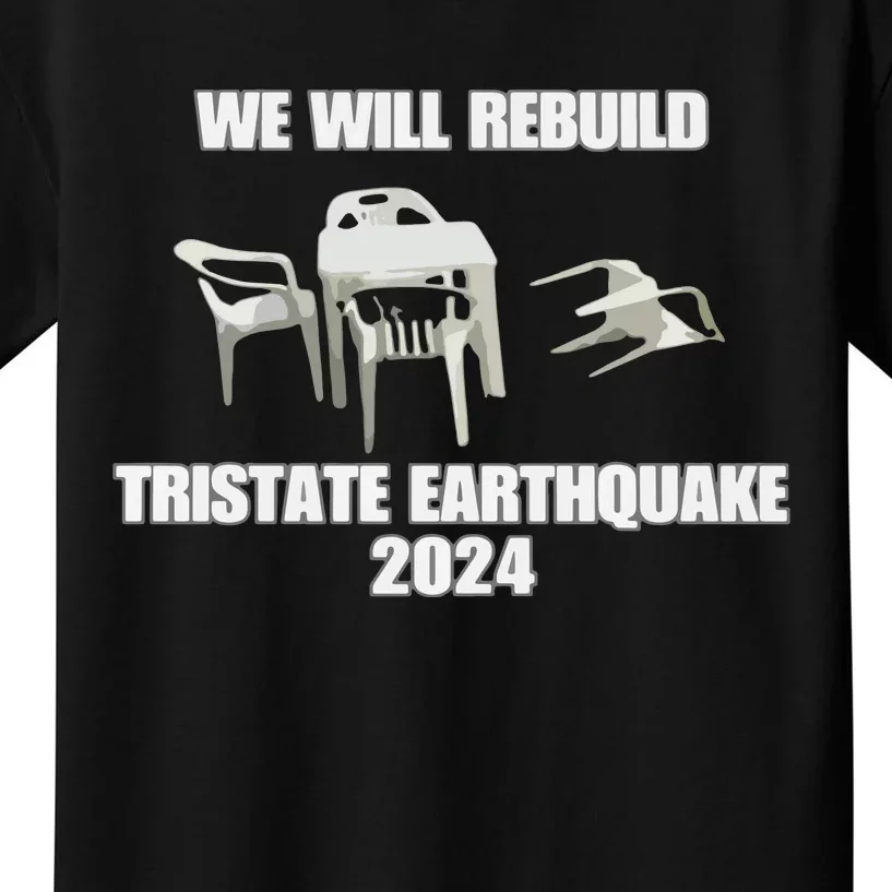 We Will Rebuild Earthquake 2024 Tristate Kids T-Shirt