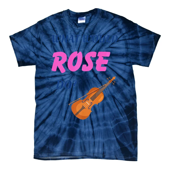 What Would Rose Do Premium Tie-Dye T-Shirt