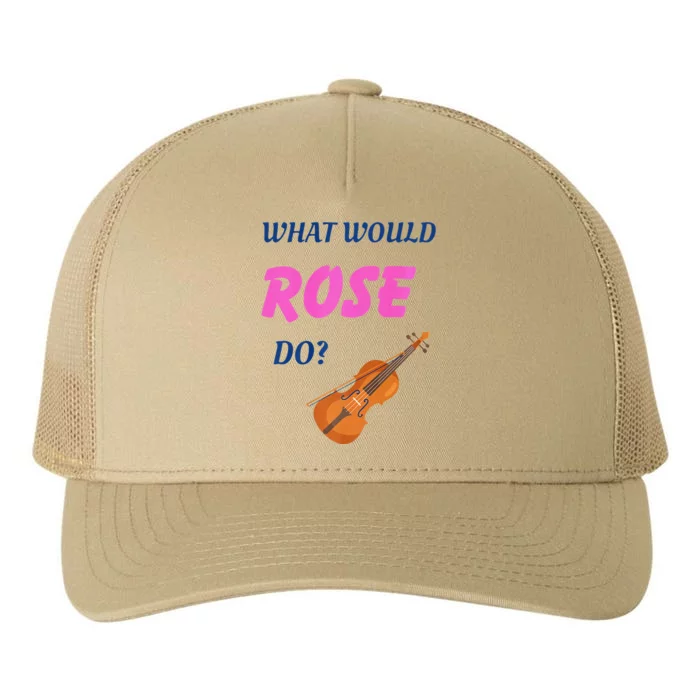 What Would Rose Do Premium Yupoong Adult 5-Panel Trucker Hat