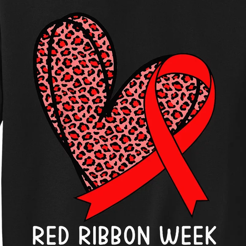 We Wear Red For Red Ribbon Week Awareness Leopard Sweatshirt