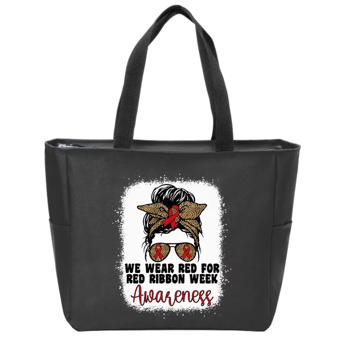 We Wear Red For Red Ribbon Week Awareness Cute Messy Bun Zip Tote Bag