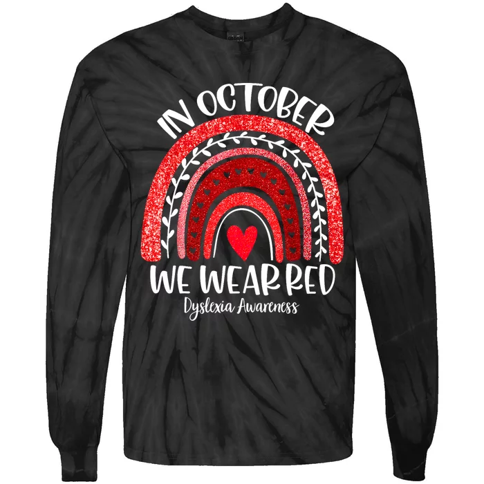 We Wear Red Dyslexia Awareness Month Dyslexia Boho Rainbow Tie-Dye Long Sleeve Shirt