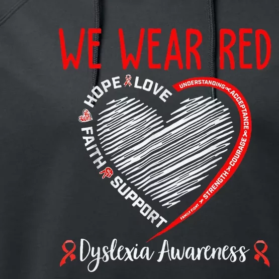 We Wear Red Dyslexia Awareness Month Dyslexia Performance Fleece Hoodie