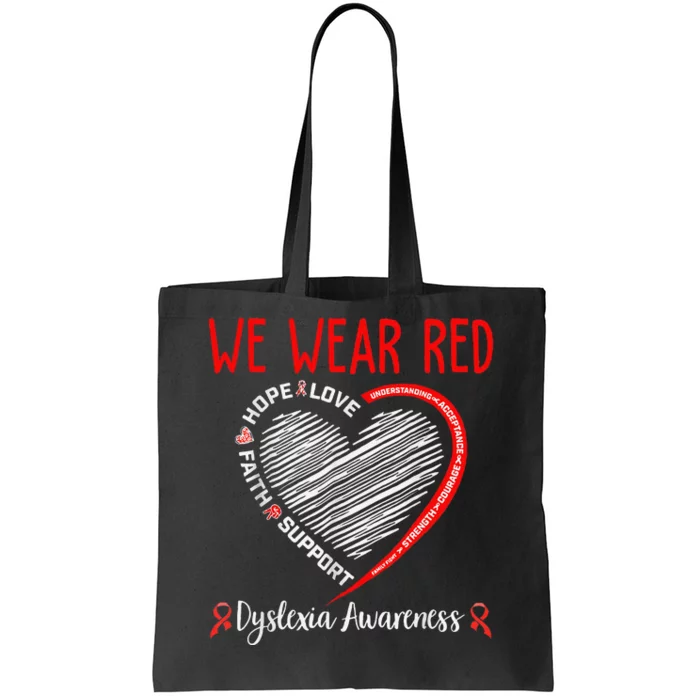 We Wear Red Dyslexia Awareness Month Dyslexia Tote Bag