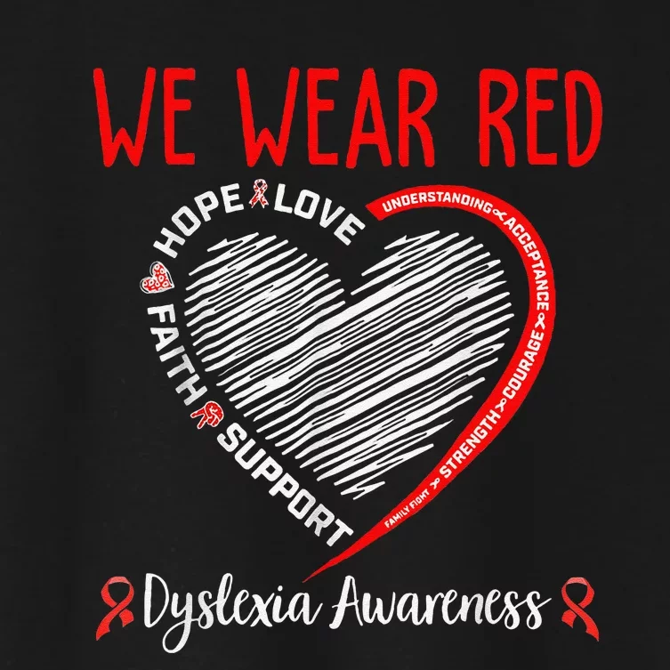 We Wear Red Dyslexia Awareness Month Dyslexia Women's Crop Top Tee