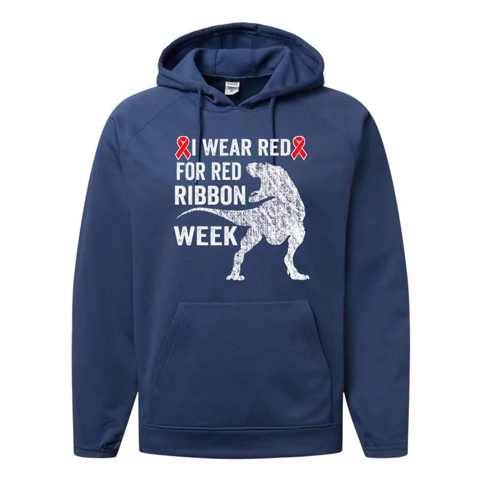 We Wear Red For Red Ribbon Week Awareness Dinosaur Performance Fleece Hoodie