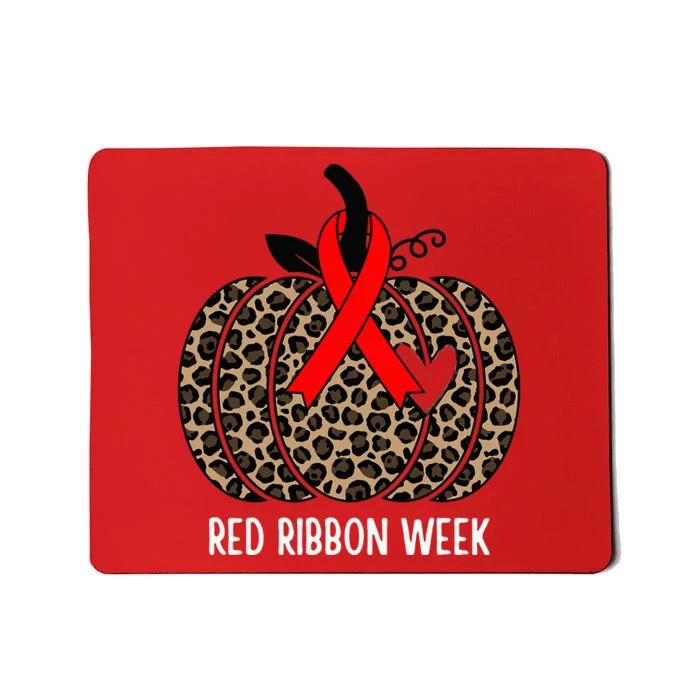 We Wear Red Ribbon for Red Ribbon Week Awareness Mousepad