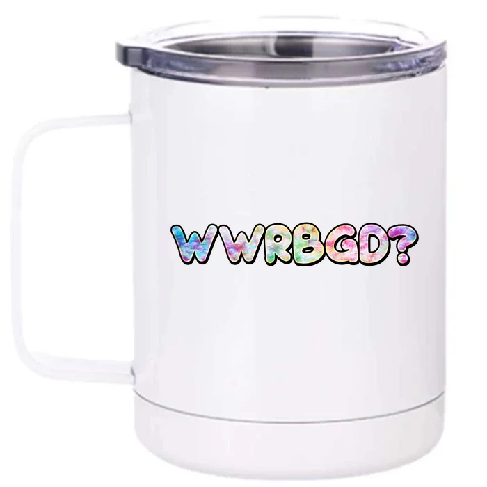 WWRBGD? What Would Ruth Bader Ginsburg Do Tribute Front & Back 12oz Stainless Steel Tumbler Cup