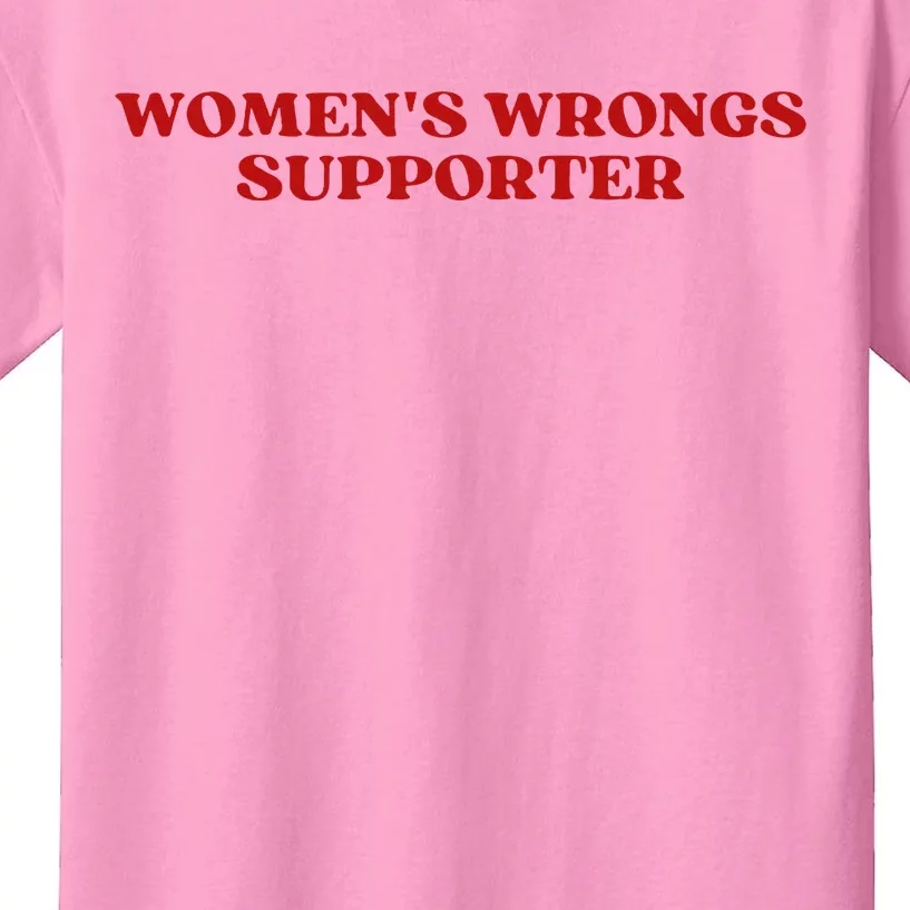 Women Wrongs Supporter Y.2.K Aesthetic Kids T-Shirt