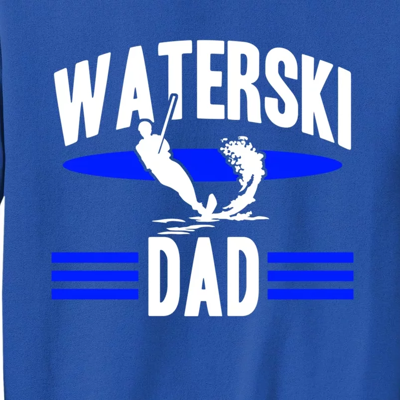 Wakeboarding Water Skiing Sports Athletes Waterski Dad Gift Sweatshirt