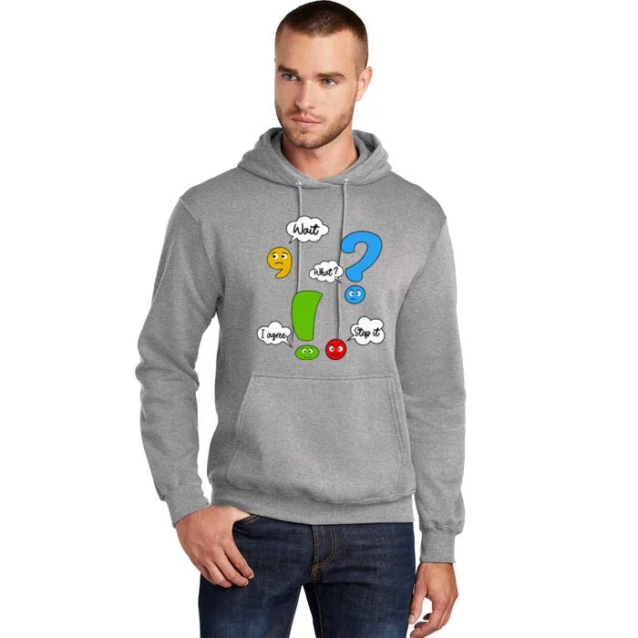 Wait What Stop It I Agree Funny Punctuation Grammar Teacher Tall Hoodie