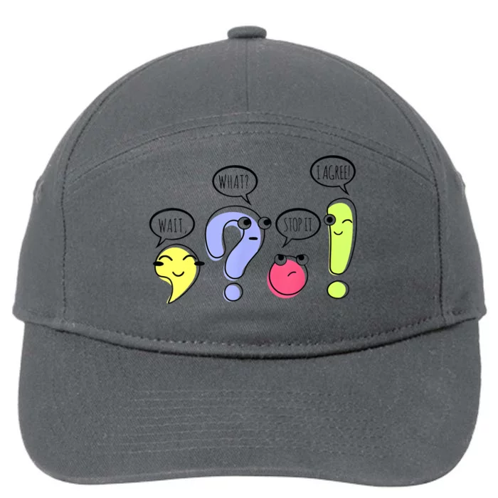 Wait What Stop It I Agree Funny Grammar Teacher Punctuation 7-Panel Snapback Hat