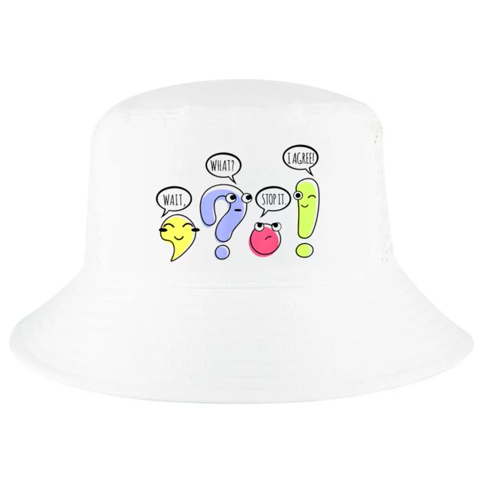 Wait What Stop It I Agree Funny Grammar Teacher Punctuation Cool Comfort Performance Bucket Hat