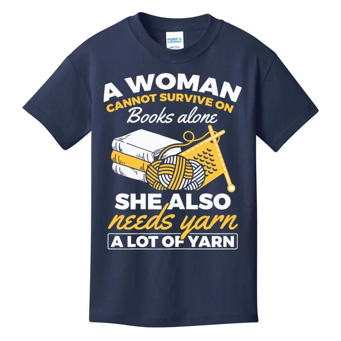 Womens Woman Survives On Books Yarn Knitting Crochet Kids T-Shirt