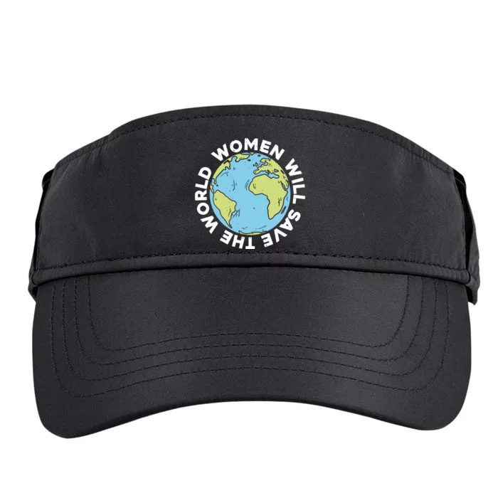 Women Will Save The World International Day Of Peace Adult Drive Performance Visor