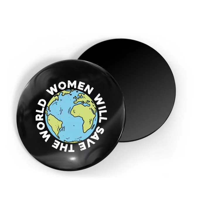 Women Will Save The World International Day Of Peace Magnet