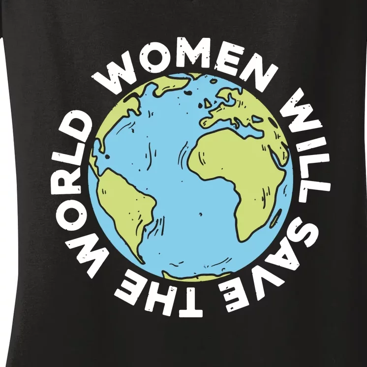 Women Will Save The World International Day Of Peace Women's V-Neck T-Shirt