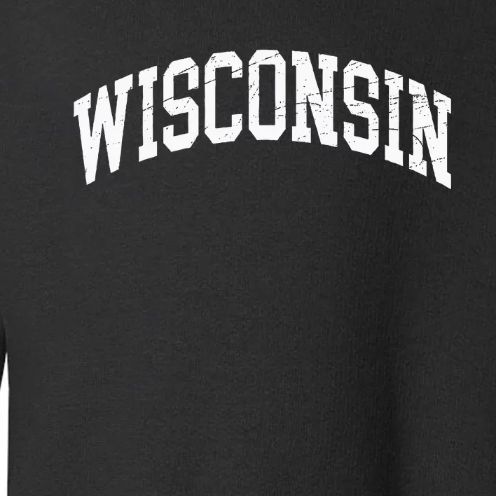 Wisconsin Worn Style Design Classic Toddler Sweatshirt