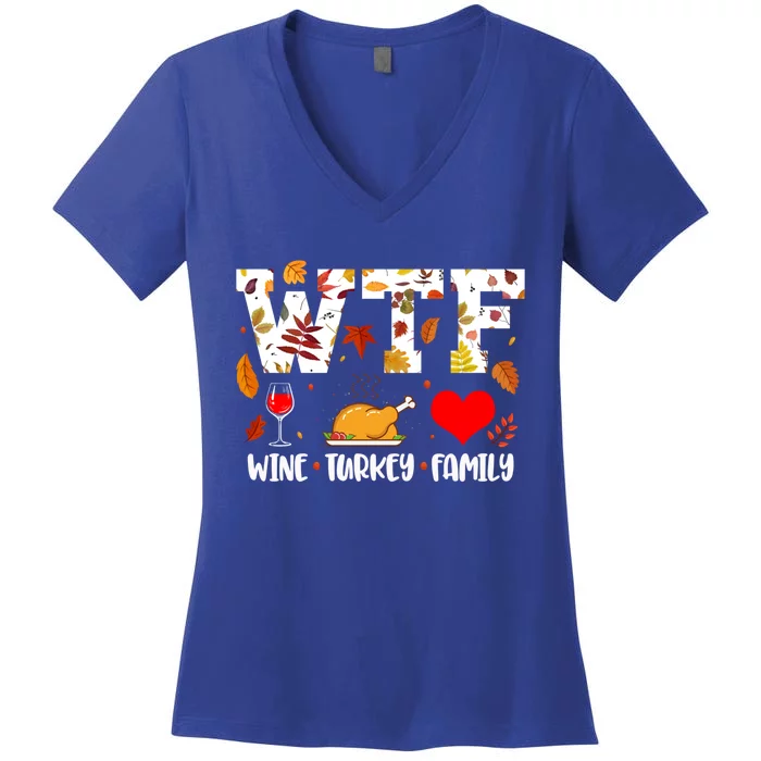 Wtf Wine Turkey Family Funny Wine Lover Thanksgiving Day Gift Women's V-Neck T-Shirt