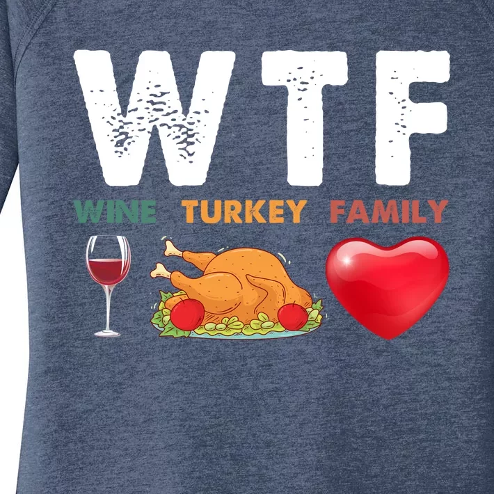 Wtf Wine Turkey Family Funny Gift Funny Thanksgiving Day Women's Perfect Tri Tunic Long Sleeve Shirt