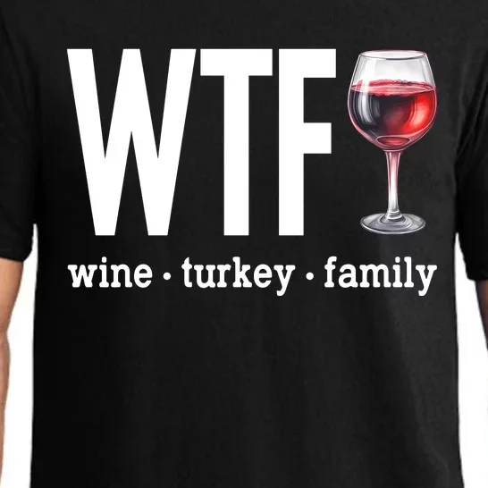 Wtf Wine Turkey Family Funny Thanksgiving Pajama Set