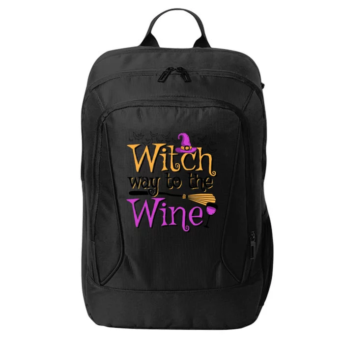 Witch Way To The Wine Ing Pun Halloween Lover Gift City Backpack