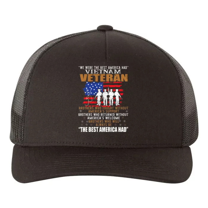 We Were The Best America Had Vietnam Veteran Brothers Who Yupoong Adult 5-Panel Trucker Hat