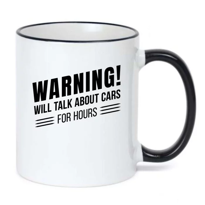 Warning Will Talk About Cars For Hours Black Color Changing Mug