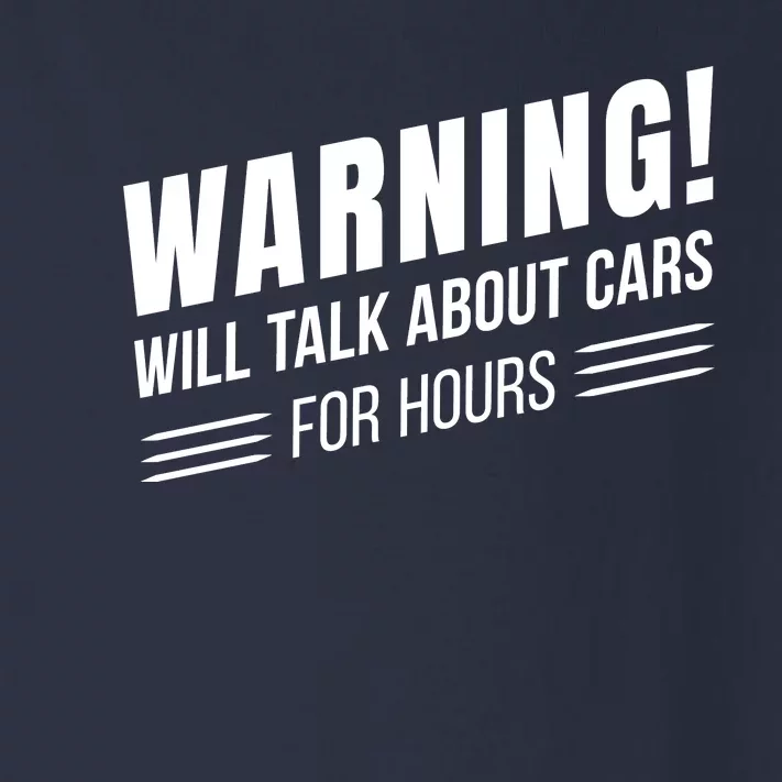 Warning Will Talk About Cars For Hours Toddler Long Sleeve Shirt