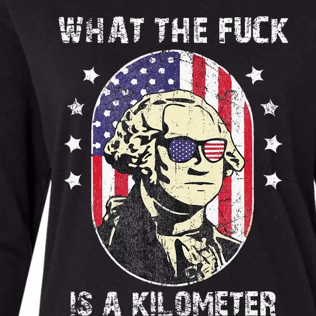 WTF What The Fuck Is A Kilometer George Washington July 4th Womens Cotton Relaxed Long Sleeve T-Shirt