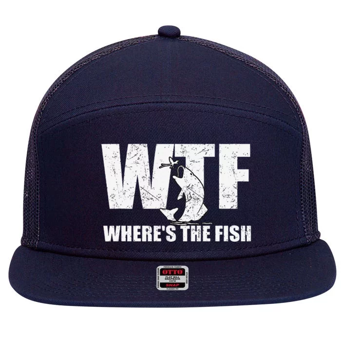 Wtf WhereS The Fish Funny Fishing Gifts Fathers Day 7 Panel Mesh Trucker Snapback Hat