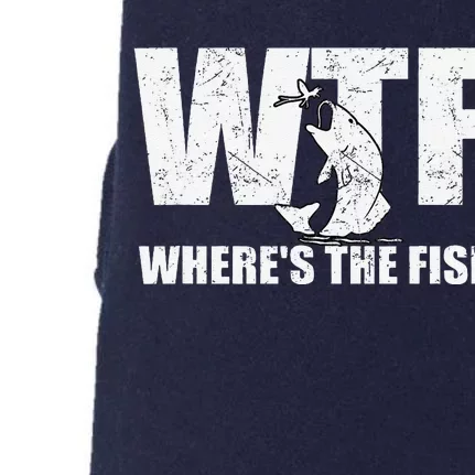 Wtf WhereS The Fish Funny Fishing Gifts Fathers Day Doggie 3-End Fleece Hoodie