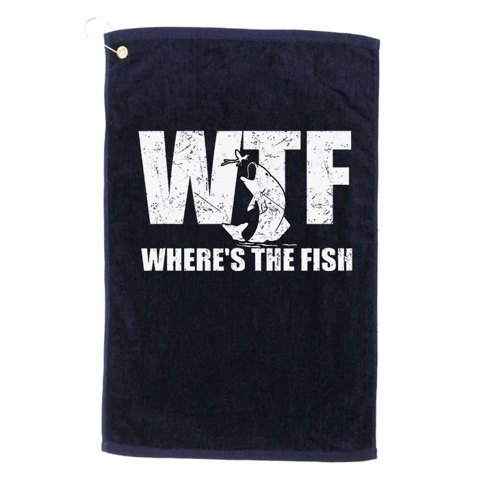 Wtf WhereS The Fish Funny Fishing Gifts Fathers Day Platinum Collection Golf Towel