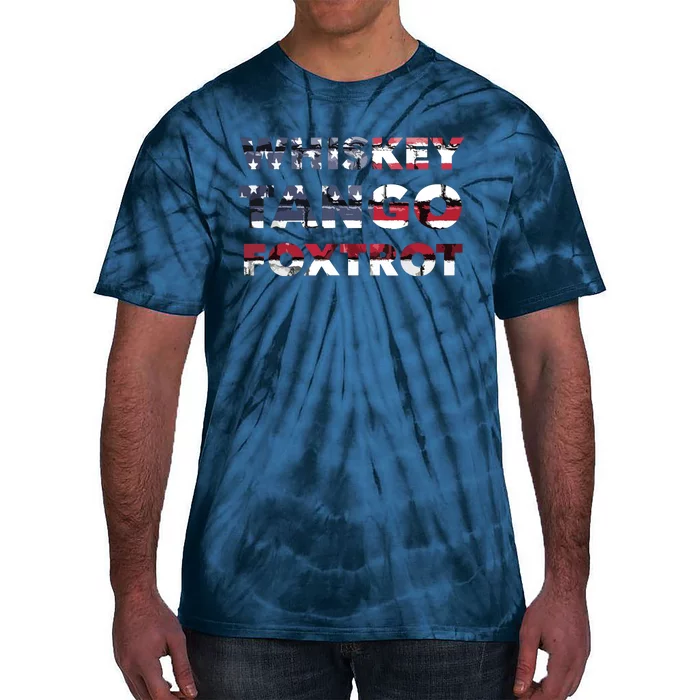 WTF Whiskey Tango Foxtrot American Flag Men Women Tie-Dye T-Shirt