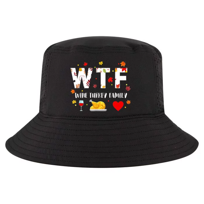 Wtf Wine Turkey Family Funny Thanksgiving Day Cool Comfort Performance Bucket Hat