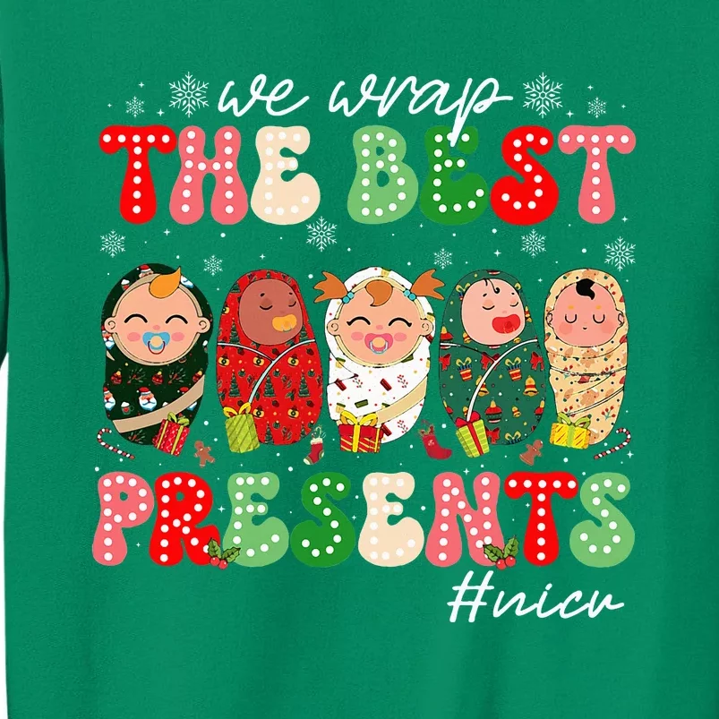 We Wrap The Best Presents Nicu Neonatal Icu Nurse Christmas Sweatshirt