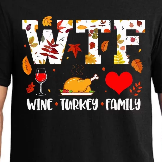 WTF Wine Turkey Family Funny Thanksgiving Day Pajama Set