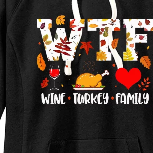 WTF Wine Turkey Family Funny Thanksgiving Day Women's Fleece Hoodie