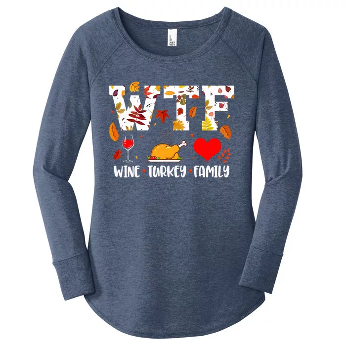 WTF Wine Turkey Family Funny Thanksgiving Day Women's Perfect Tri Tunic Long Sleeve Shirt