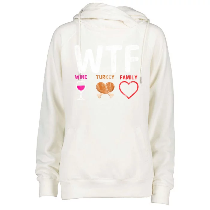 Wtf Wine Turkey Family / Thanksgiving Design Cute Gift Womens Funnel Neck Pullover Hood