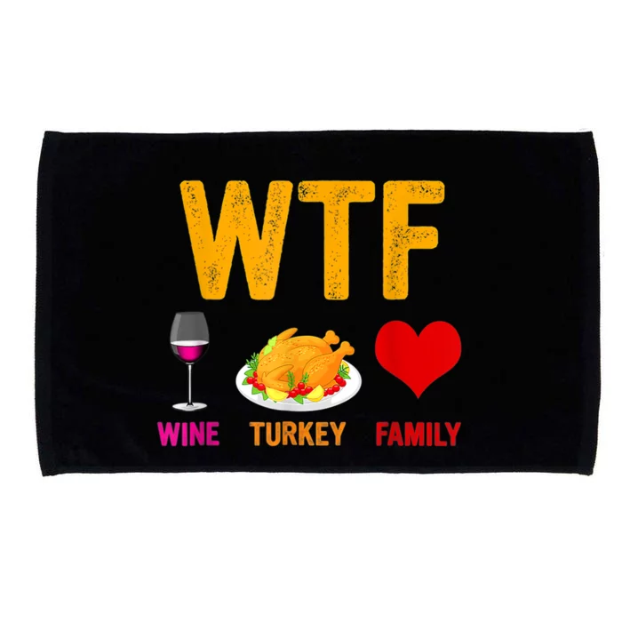 Wtf Wine Turkey Funny Thanksgiving Day Gift Microfiber Hand Towel