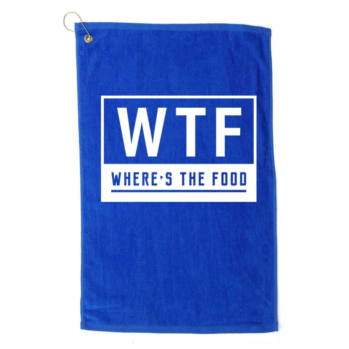 Wtf Wheres The Food Cook Chef Cooking Cute Gift Platinum Collection Golf Towel