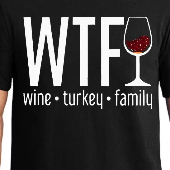 wtf wine turkey family Pajama Set