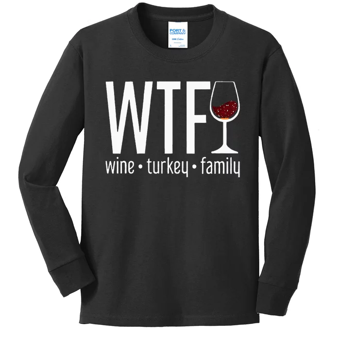 wtf wine turkey family Kids Long Sleeve Shirt